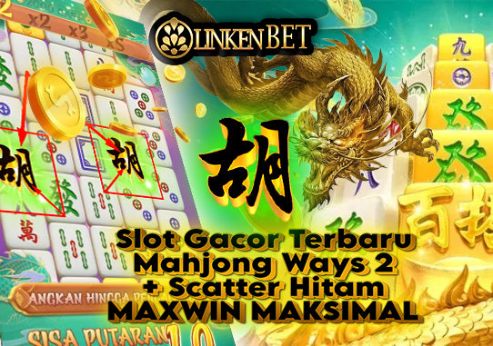 Situs Slot Mahjong Linkenbet